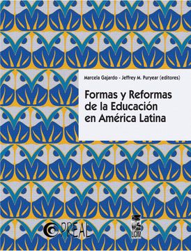 Formas y reformas de la educación en América Latina