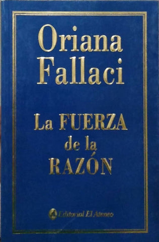 La Fuerza De La Razon