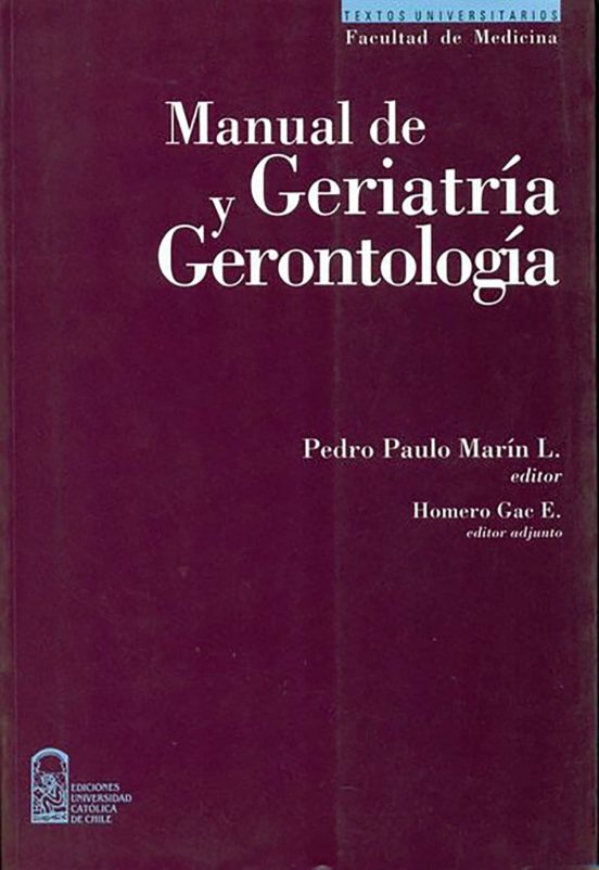 Manual de Geriatria y Gerontologia