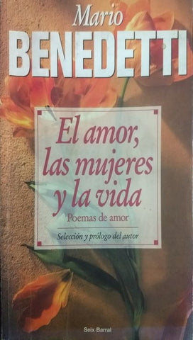 El Amor, Las Mujeres Y La Vida