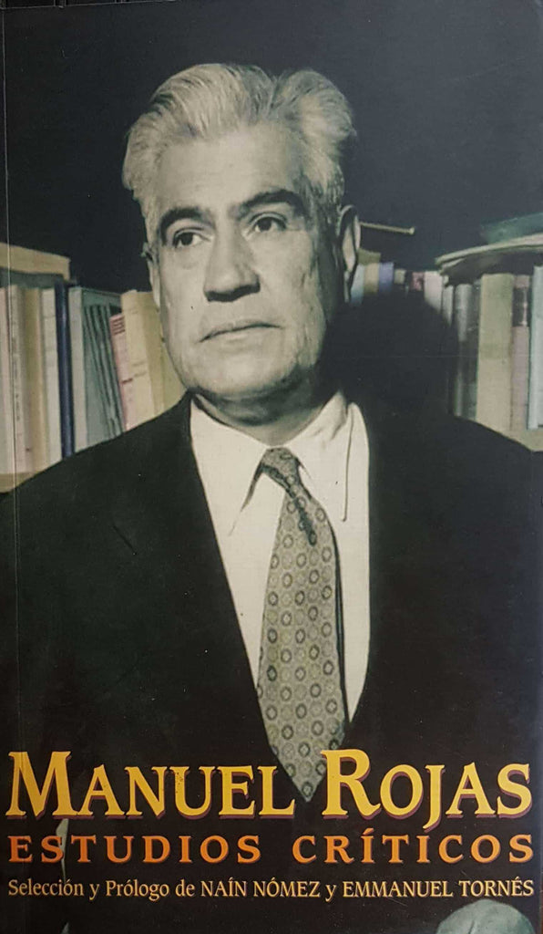 Manuel Rojas: estudios críticos