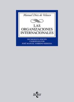 Las Organizaciones Internacionales. Decimotercera edición