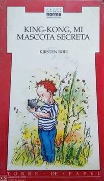 King-Kong, mi mascota secreta