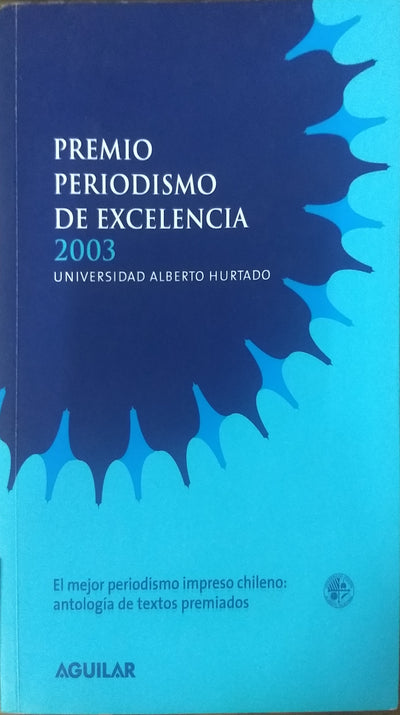 Premio Periodismo De Excelencia 2003