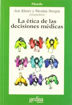 La ética de las decisiones medicas