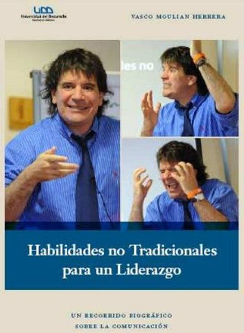 Habilidades No Tradicionales Para Un Liderazgo