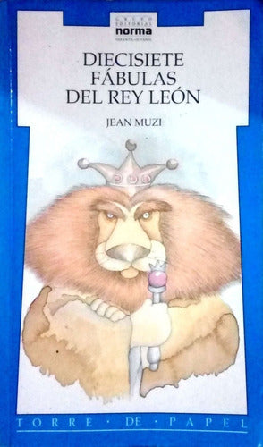 Dicisiete Fabulas Del Rey Leon