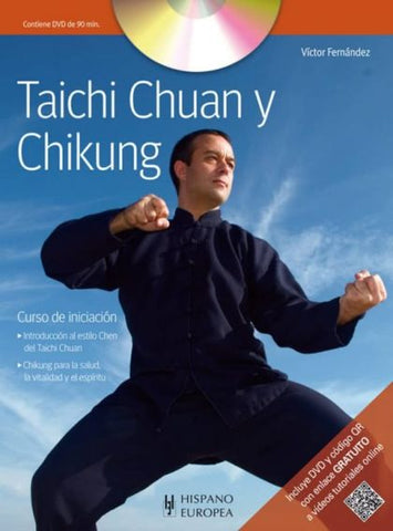Taichi Chuan y Chikung (+DVD y QR) (Spanish Edition)