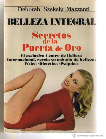 Belleza Integral Los Secretos De La Puerta De Oro