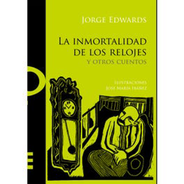 La inmortalidad de los relojes y otros cuentos