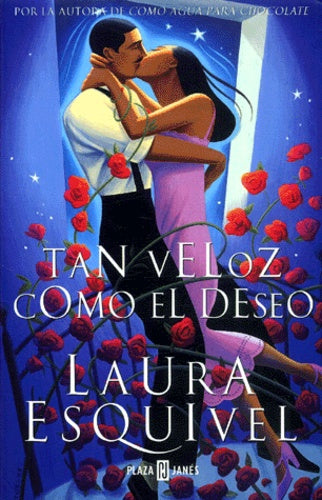 Tan Veloz Como El Deseo
