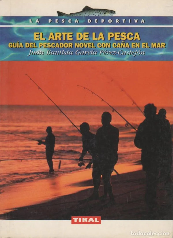 El Arte De La Pesca