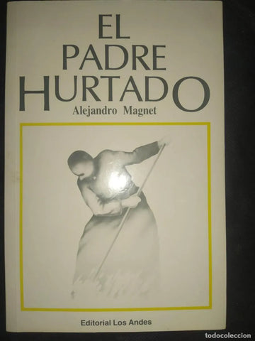 EL PADRE HURTADO