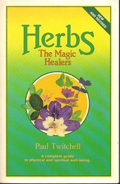 Herbs: The Magic Healers