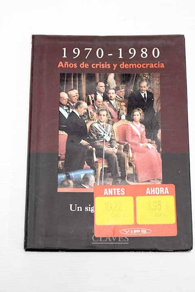 Años de Crisis y Democracia