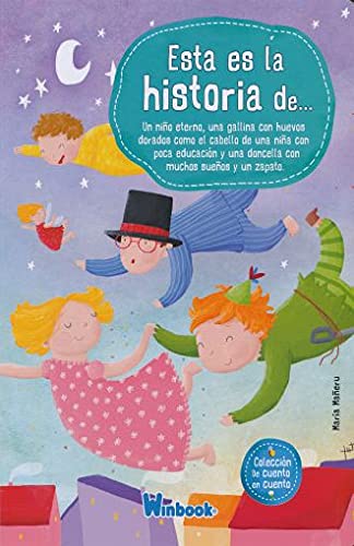 DE CUENTO EN CUENTO ÉSTA ES LA HISTORIA DE…