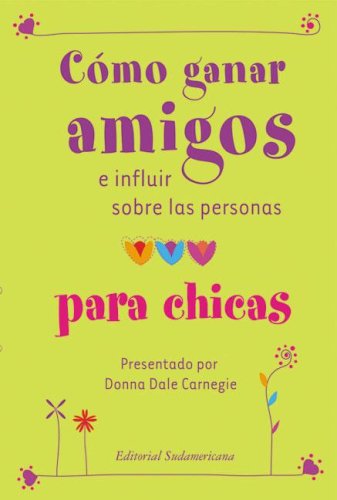 Como Ganar Amigos E Influir Sobre las Personas Para Chicas