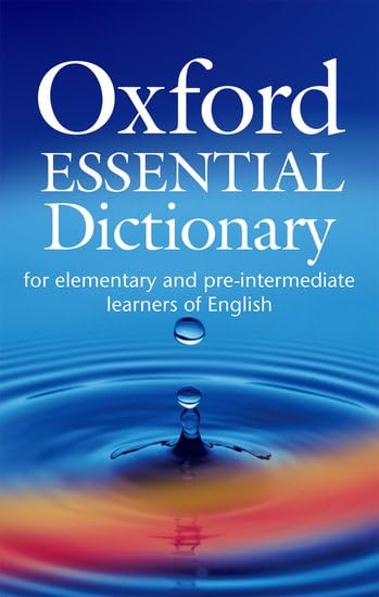 OXFORD ESSENTIAL DICTIONARY: for elementary and pre-intermediate learners of English