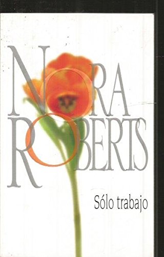SOLO TRABAJO