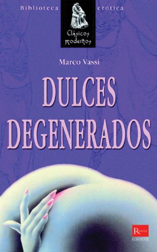 Dulces Degenerados