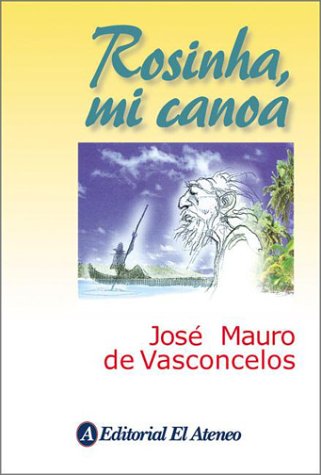 Rosinha, mi canoa