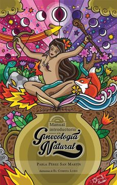 Manual introductorio a la ginecología natural