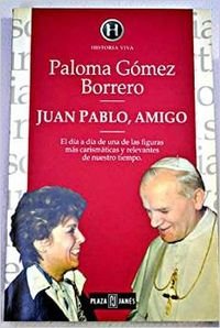 Juan Pablo, amigo