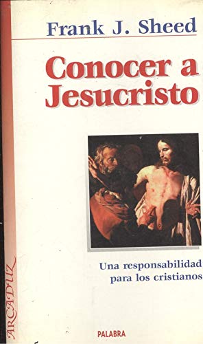 Conocer a Jesucristo