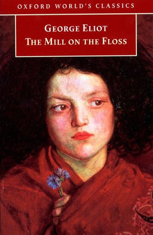 The Mill on the Floss (Oxford World's Classics)