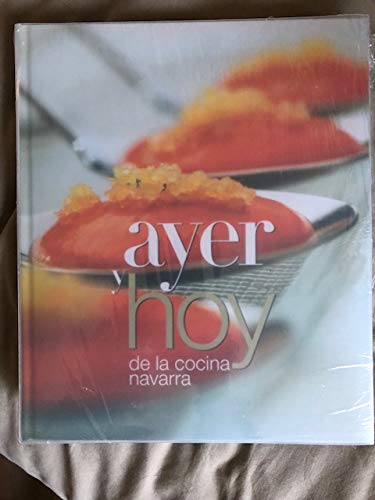 Ayer y hoy de la cocina navarra