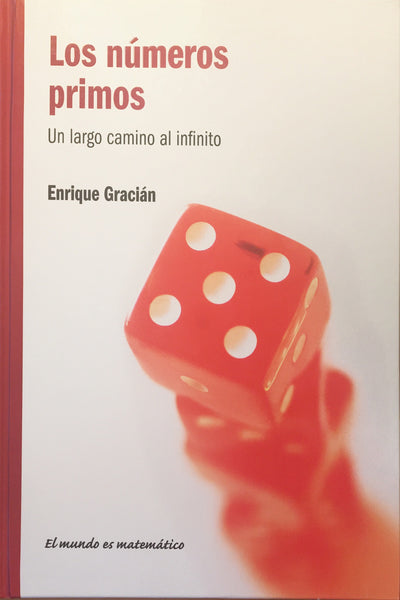 Los números primos: un largo camino al infinito