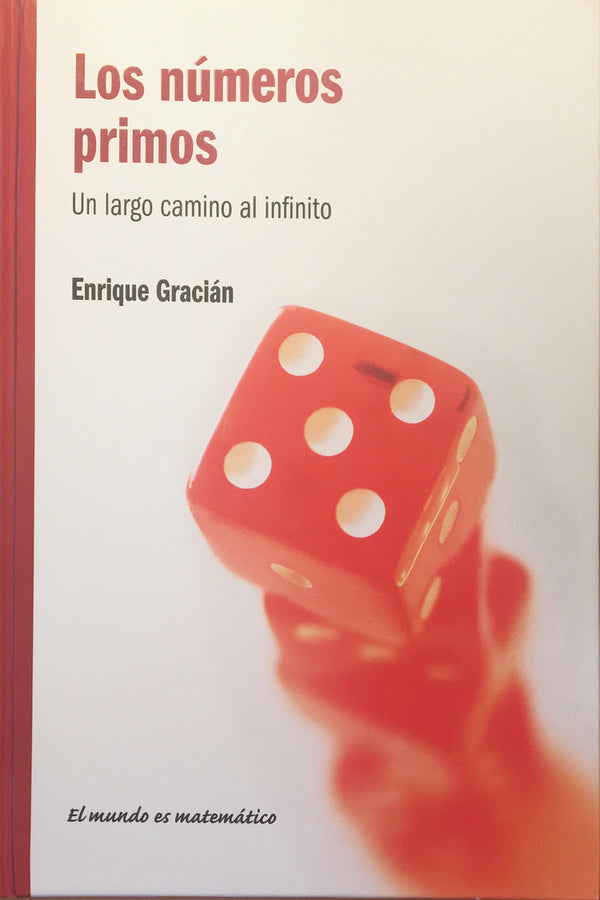 Los números primos: un largo camino al infinito