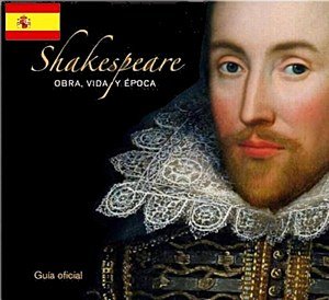 Shakespeare: Obra, vida y época