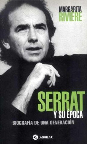 Serrat y su época