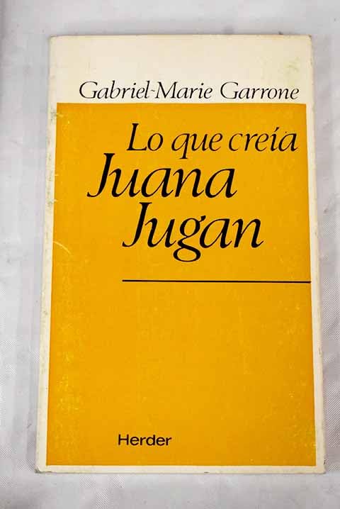 LO QUE CREIA JUANA JUGAN