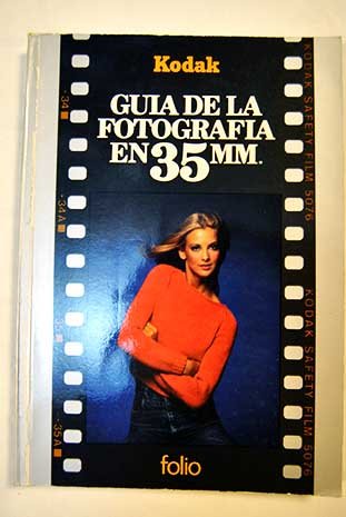 Guía de la fotografía en 35 mm (KODAK)