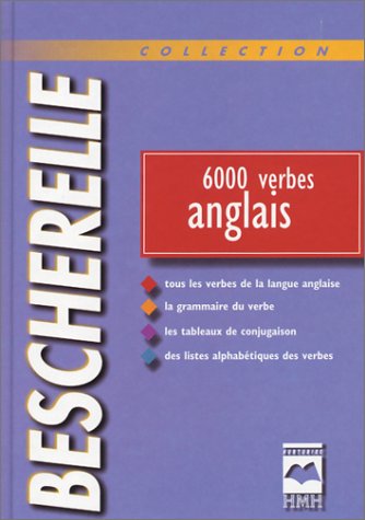 Bescherelle Anglais – 6000 verbes