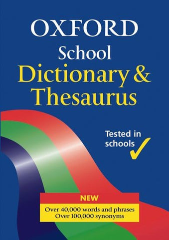 Oxford School Dictionary and Thesaurus