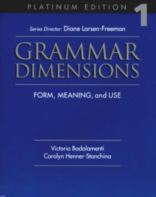 Grammar Dimensions Level 1: Form, Meaning and Use