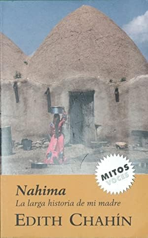 Nahima: la larga historia de mi madre