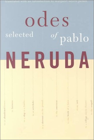 Selected Odes of Pablo Neruda (Latin American Literature and Culture)