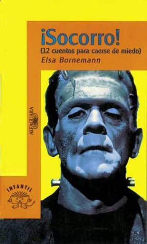 ¡Socorro! (12 Cuentos Para Caerse De Miedo)