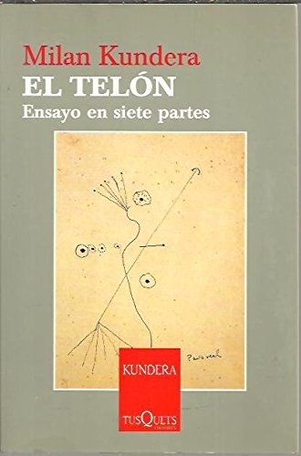 El Telón -  Ensayo en siete partes
