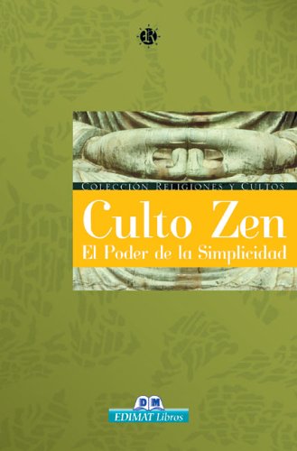 Culto zen: El poder de la simplicidad