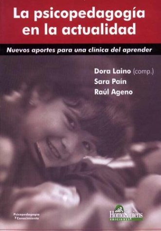 La Psicopedagogia En La Actualidad (Spanish Edition)
