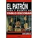 El Patron Vida Y Muerte De Pablo Escobar