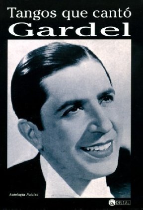 Tangos Que Canto Gardel