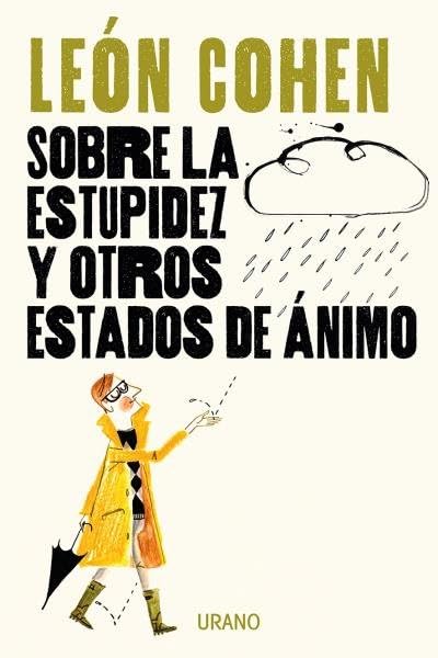 Sobre La Estupidez Y Otros Estados De Animo