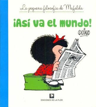 ASI VA EL MUNDO !
