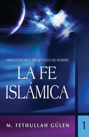 Preguntas y respuestas sobre la fe islámica, vol. 1